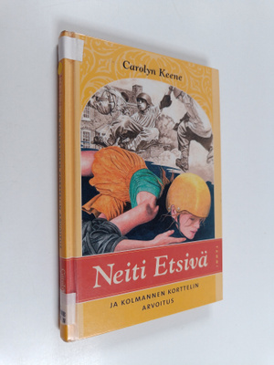 Carolyn Keene : Neiti Etsivä ja kolmannen korttelin arvoitus