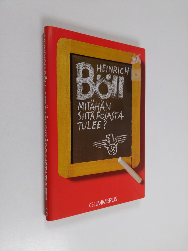 Heinrich Böll : Mitähän siitä pojasta tulee, eli, Jotakin...