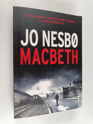Jo Nesbo : Macbeth