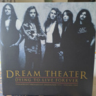 Dream theater dying to live forever - pikkukuva 1