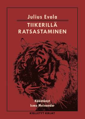 Julius Evola: Tiikerillä Ratsastaminen