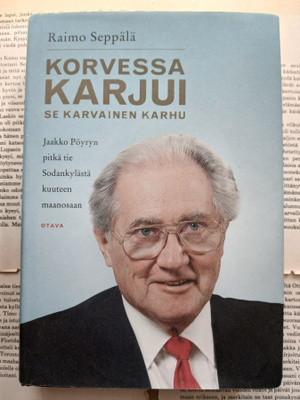 Korvessa karjui se karvainen karhu: Jaakko Pöyryn... (sid.)