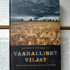 Vaaralliset viljat: Gluteeniviljat saattavat vaarantaa... - pikkukuva 1