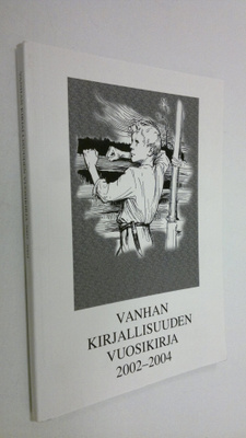 Vanhan kirjallisuuden vuosikirja 2002-2004