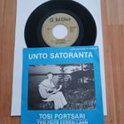 Unto Satoranta – Tosi Portsari 7" ps orig 1981 uusi - pikkukuva 1