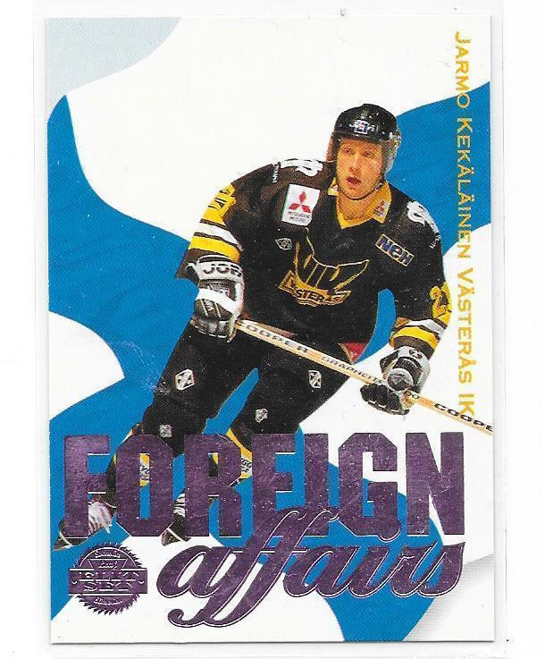 1994-95 SWE LEAF Foreign Affairs #7of10 Jarmo Kekäläinen VIK
