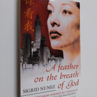 Sigrid Nunez : A feather on the breath of God : a novel - pikkukuva 1