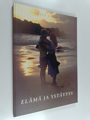 Pekka Kivekäs : Elämä ja ystävyys (signeerattu, tekijän o...