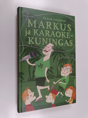 Klaus Hagerup : Markus ja karaokekuningas
