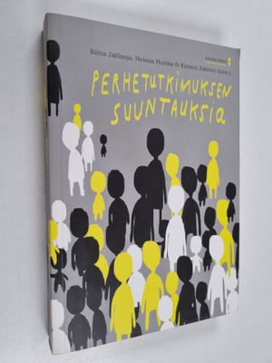 Perhetutkimuksen suuntauksia