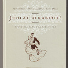 Juhlat alkakoot - vuotuisia tapoja ja perinteitä - pikkukuva 1