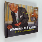 Naurua ikä kaikki : vanhene vailla arvokkuutta - pikkukuva 1