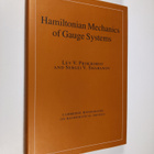 Lev V. Prokhorov ym. : Hamiltonian Mechanics of Gauge Sys... - pikkukuva 1