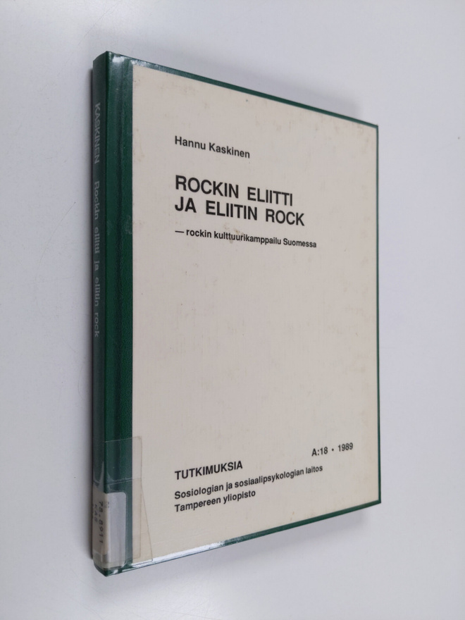 Hannu Kaskinen : Rockin eliitti ja eliitin rock : rockin ...