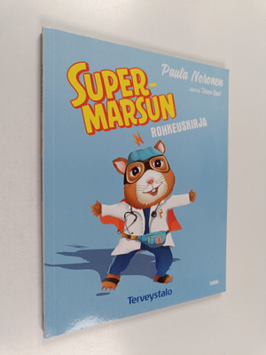 Paula Noronen : Supermarsun rohkeuskirja