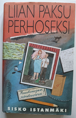 Sisko Istanmäki: Liian paksu perhoseksi