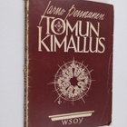 Jarno Pennanen : Tomun kimallus : tankoja ja aforismeja - pikkukuva 1
