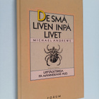 Michael Andrews : De små liven inpå livet : upptäcktsresa... - pikkukuva 1
