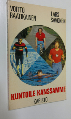 Voitto Raatikainen : Kuntoile kanssamme (signeerattu)