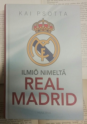Kai Psotta - Ilmiö nimeltä Real Madrid (sid.)