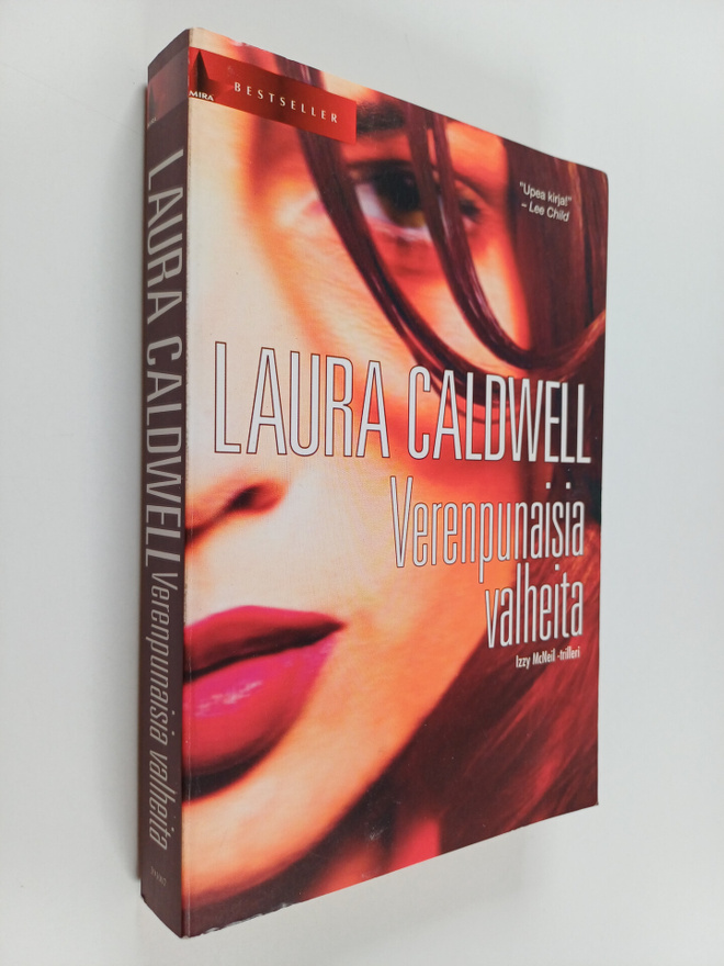 Laura Caldwell : Verenpunaisia valheita