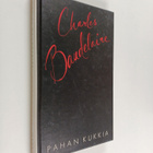 Charles Baudelaire : Pahan kukkia : valikoima - pikkukuva 1