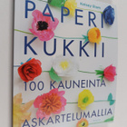 Kelsey Elam : Paperi kukkii : 100 kauneinta askartelumallia - pikkukuva 1