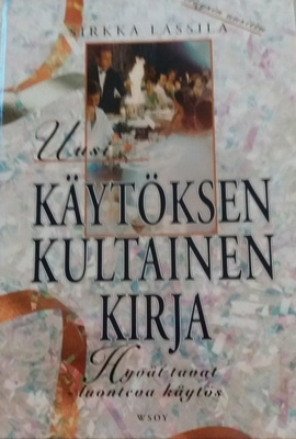 Sirkka Lassila: Uusi käytöksen kultainen kirja