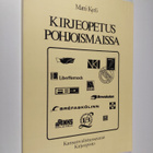 Matti Kyrö : Kirjeopetus pohjoismaissa - pikkukuva 1