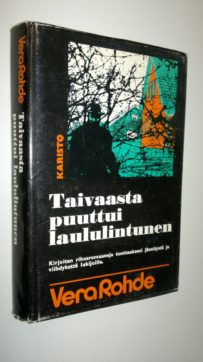 Vera Rohde : Taivaasta puuttui laululintunen