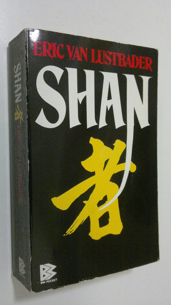 Eric Van Lustbader : Shan