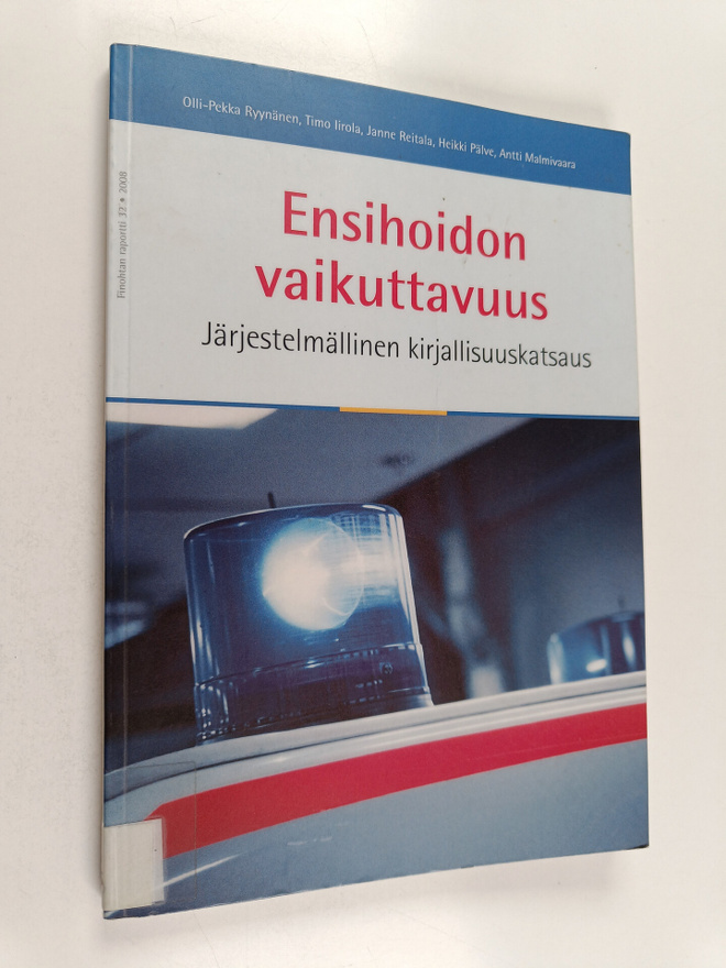 Ensihoidon vaikuttavuus : järjestelmällinen kirjallisuusk...