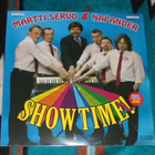 MARTTI SERVO NAPANDER ~ Showtime! ~ LP - pikkukuva 1