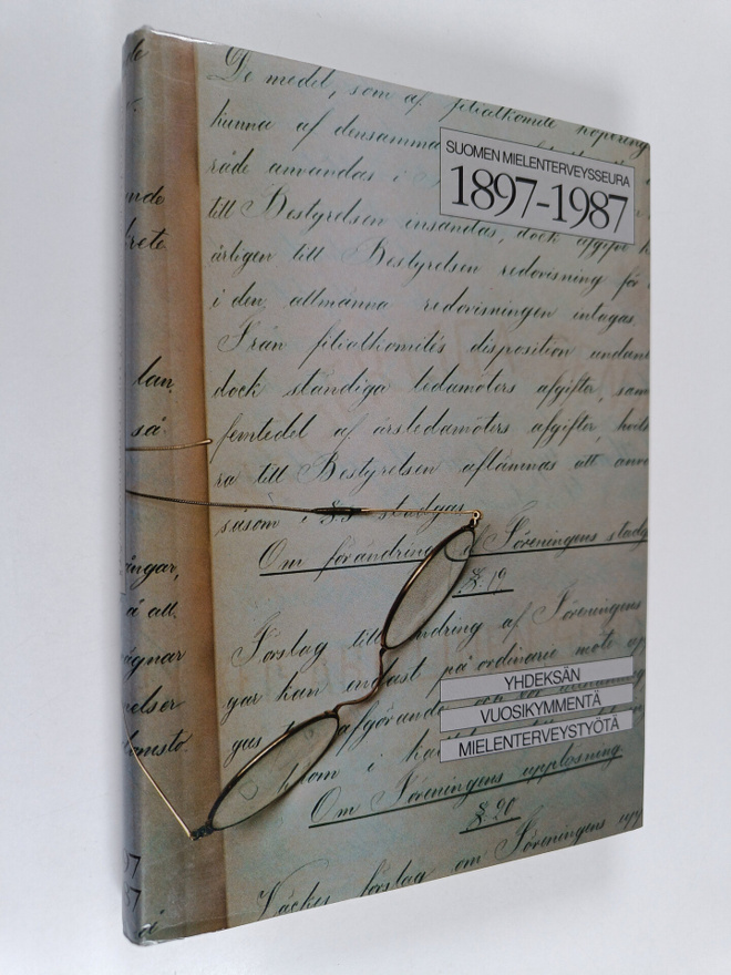 1897-1987 : yhdeksän vuosikymmentä mielenterveystyötä - S...