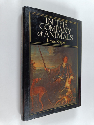 James Serpell : In the company of animals : a study of hu...