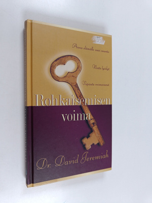 David Jeremiah : Rohkaisemisen voima