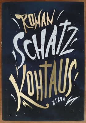 Roman Schatz: Kohtaus