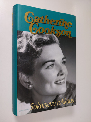Catherine Cookson : Sokaiseva rakkaus