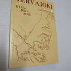Tervajoki Kylä - Joki - Meri: Ekki Ainola - pikkukuva 1