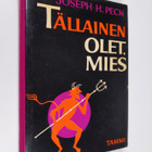 Joseph H. Peck : Tällainen olet, mies - pikkukuva 1