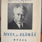 Larin-Kyösti: Unta ja elämää, Otava 1948. 232 s. - pikkukuva 1