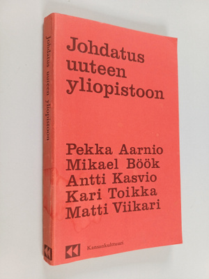 Johdatus uuteen yliopistoon : yliopisto, tiede, kapitalismi