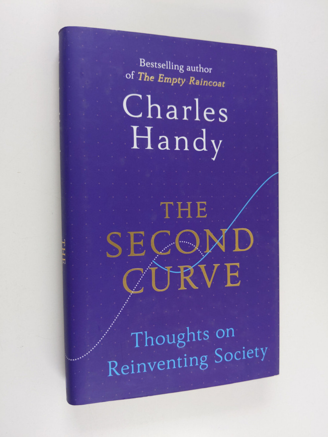 Charles Handy : The second curve : thoughts on reinventin...