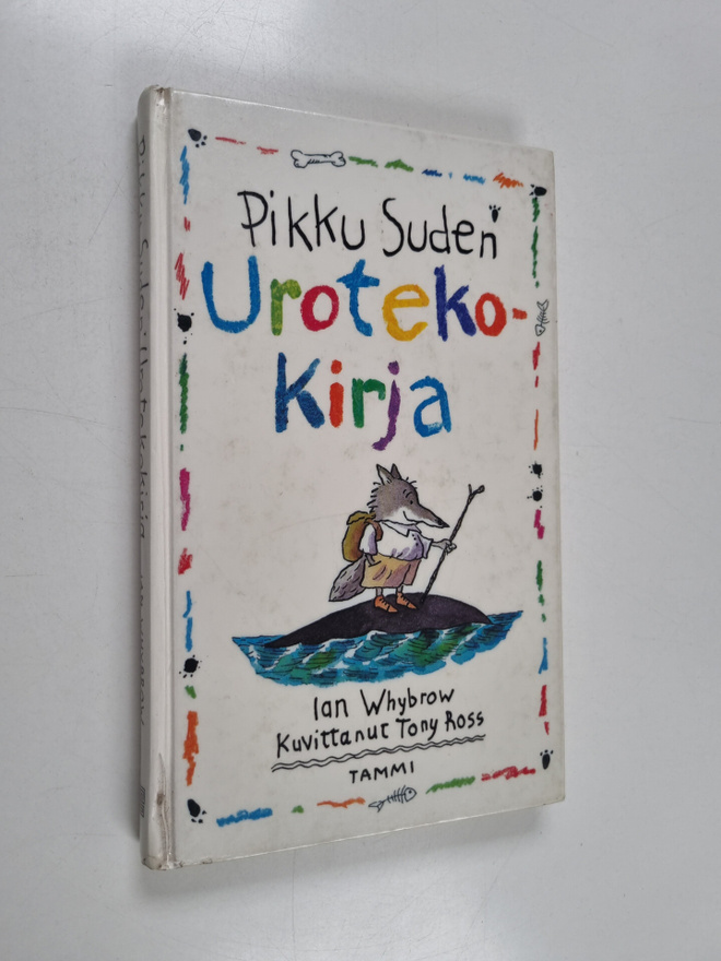 Ian Whybrow : Pikku Suden urotekokirja