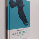 Kirsti Mäkinen : Sammon sanat : Kalevalan sitaatteja - pikkukuva 1