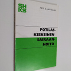 Faye G. Abdellah : Potilaskeskeinen sairaanhoito - pikkukuva 1