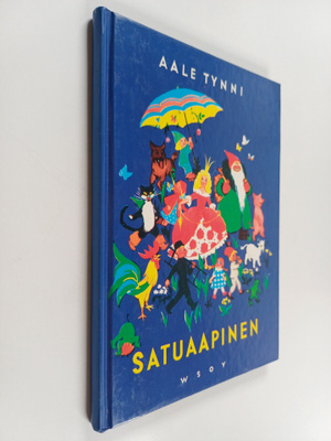 Aale (toim.) Tynni : Satuaapinen