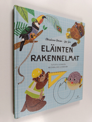 Christiane Dorion : Eläinten rakennelmat - Tutustu luonno...