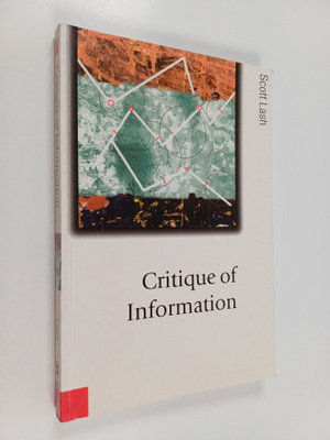 Scott Lash : Critique of information