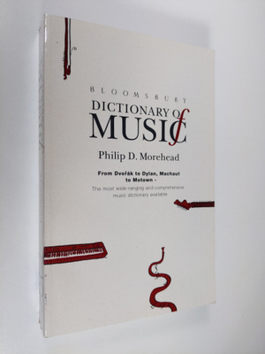 Philip D. Morehead : Bloomsbury Dictionary of Music